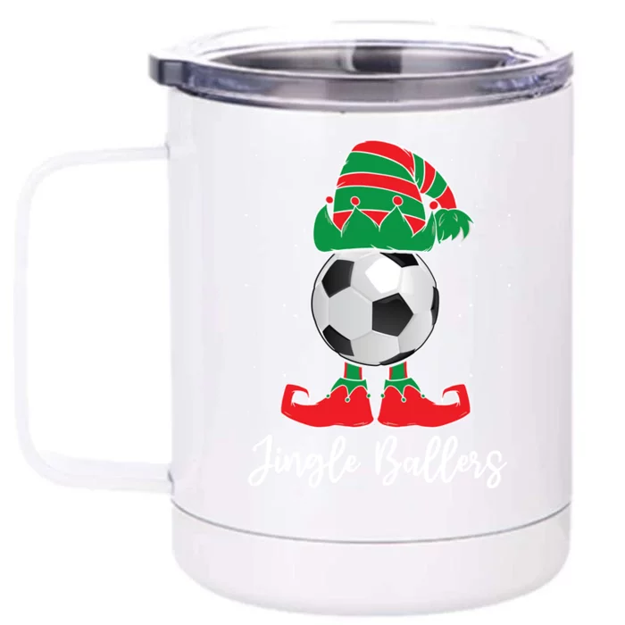 Jingle Ballers Christmas Soccer Ball Xmas Elf Squad Holiday Gift Front & Back 12oz Stainless Steel Tumbler Cup