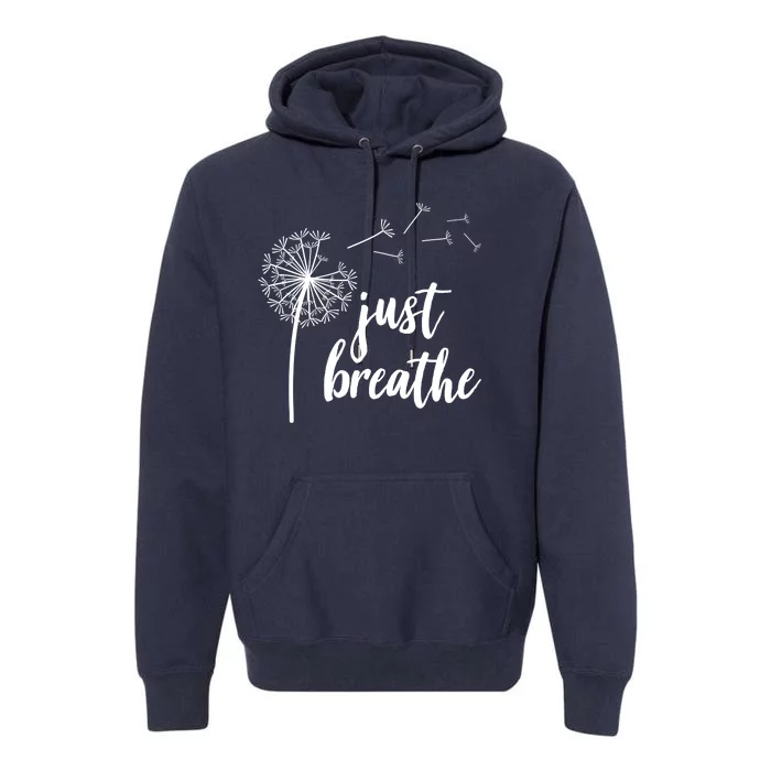 Just Breathe Dandelion Mental Health Premium Hoodie