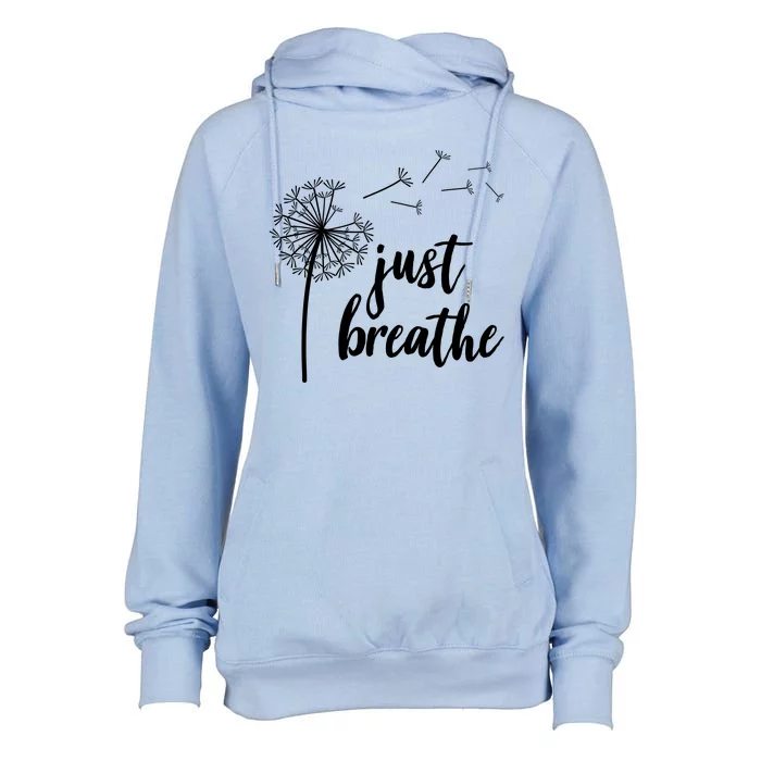 Just Breathe Dandelion Mental Health Womens Funnel Neck Pullover Hood