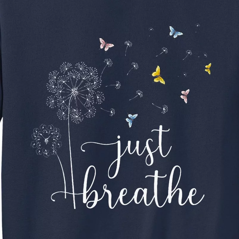 Just Breathe Dandelion And Buterflies Summer Top Sweatshirt