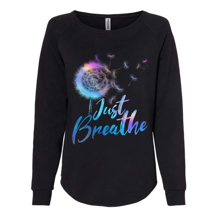 Just Breathe Dandelion Wildflower Botanical Nature Flower Great Gift Womens California Wash Sweatshirt