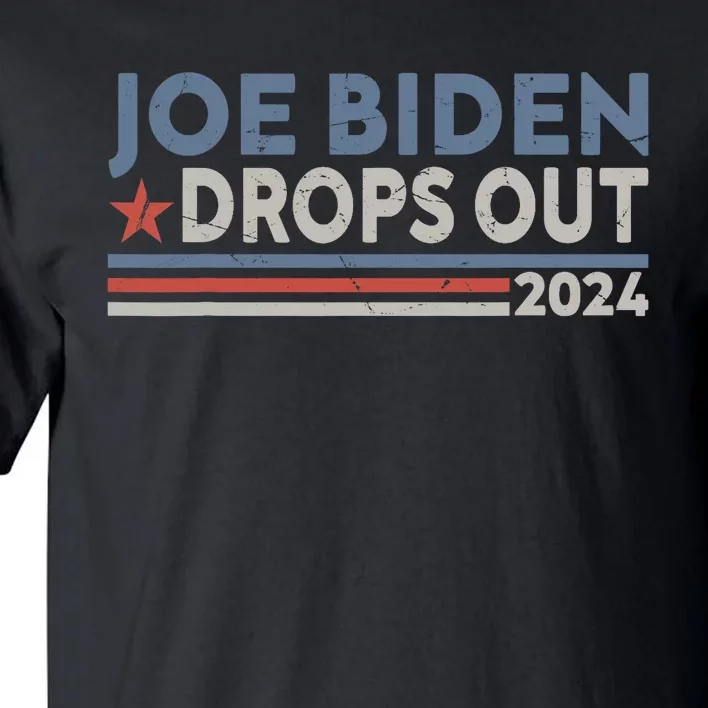 Joe Biden Drops Out 2024 Pro Trump Tall T-Shirt