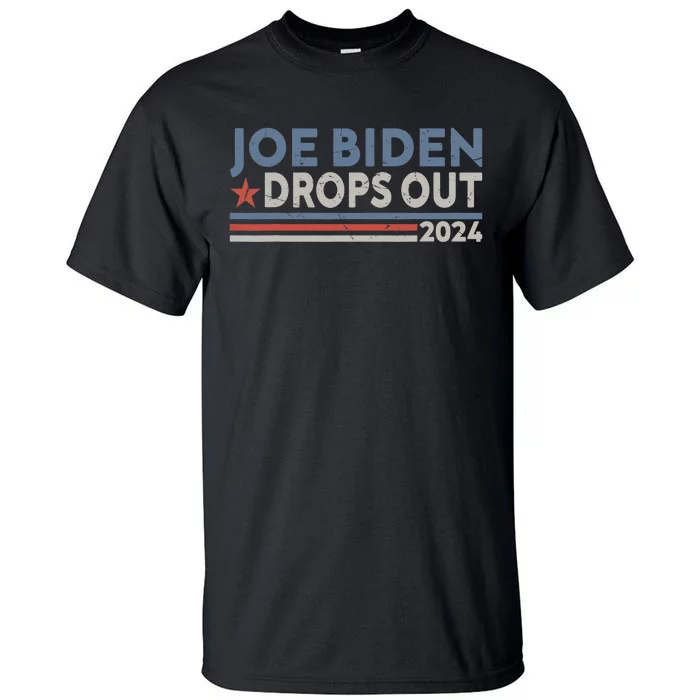 Joe Biden Drops Out 2024 Pro Trump Tall T-Shirt