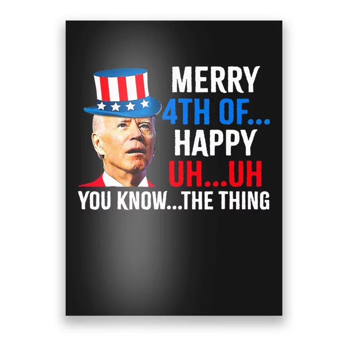 Joe Biden Dazed Biden Confused Merry Happy Funny 4th Of July Poster