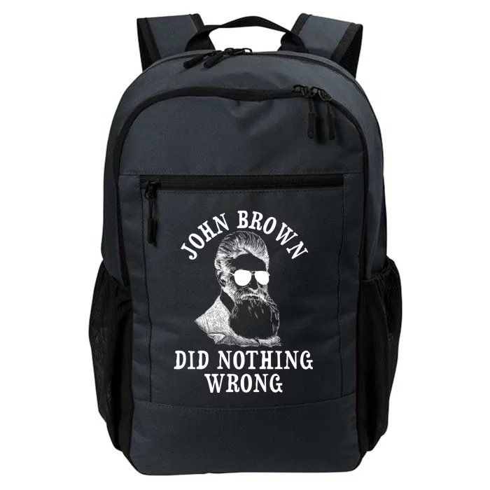 John Brown Did Nothing Wrong Daily Commute Backpack