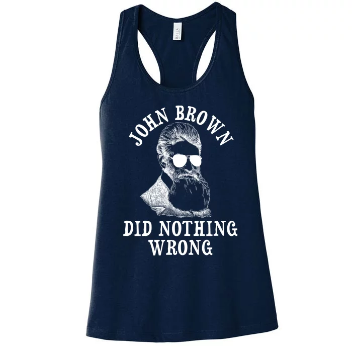 John Brown Did Nothing Wrong Women's Racerback Tank