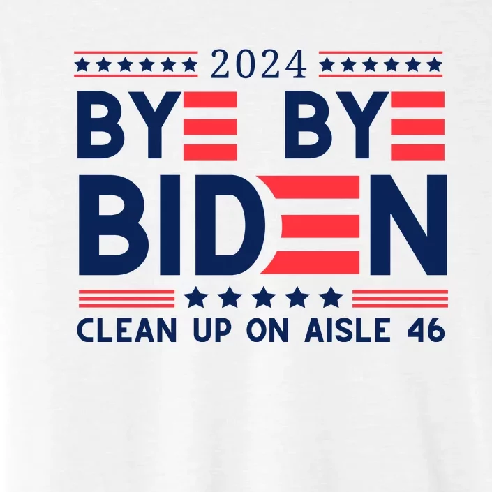 Joe Biden Drop Out Bye Bye Biden ChromaSoft Performance T-Shirt