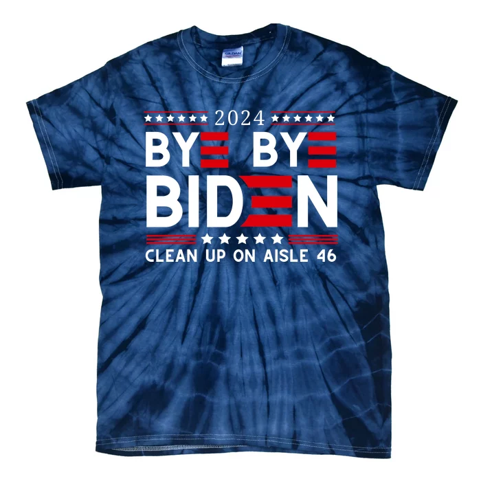 Joe Biden Drop Out Bye Bye Clean Up On Aisle 46 Tie-Dye T-Shirt