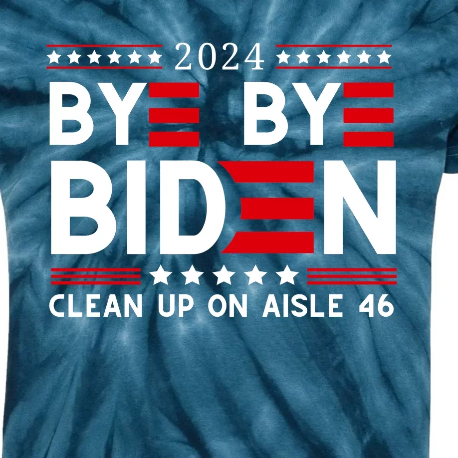 Joe Biden Drop Out Bye Bye Clean Up On Aisle 46 Kids Tie-Dye T-Shirt