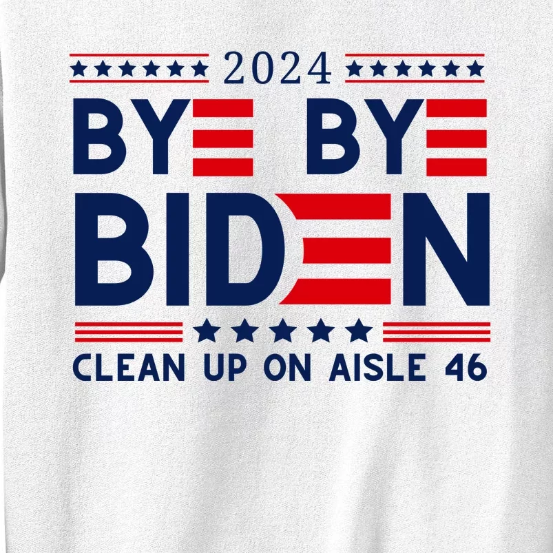 Joe Biden Drop Out Bye Bye Clean Up On Aisle 46 Sweatshirt