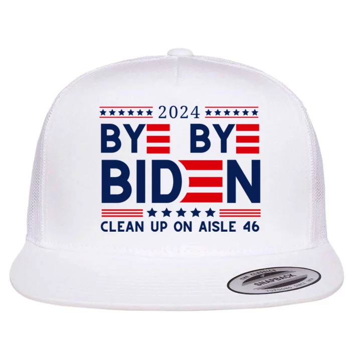 Joe Biden Drop Out Bye Bye Clean Up On Aisle 46 Flat Bill Trucker Hat