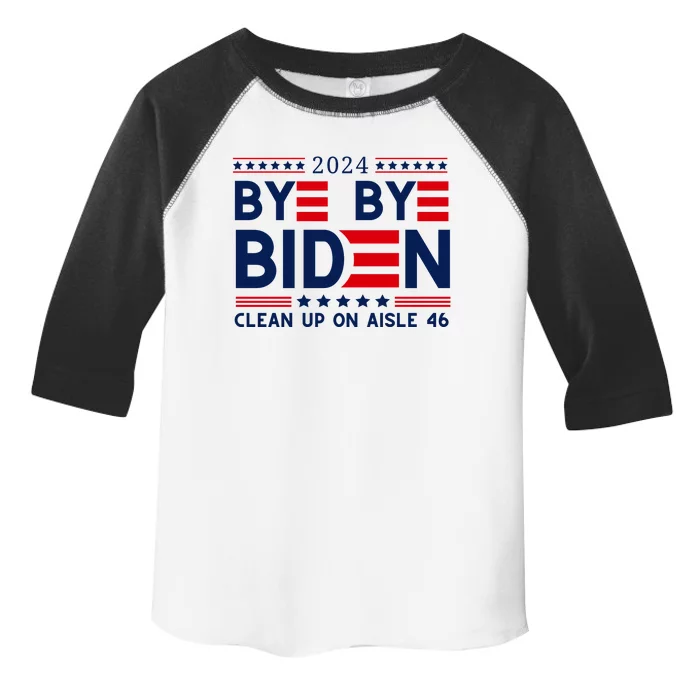 Joe Biden Drop Out Bye Bye Clean Up On Aisle 46 Toddler Fine Jersey T-Shirt