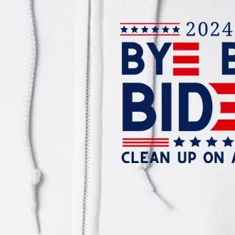 Joe Biden Drop Out Bye Bye Clean Up On Aisle 46 Full Zip Hoodie