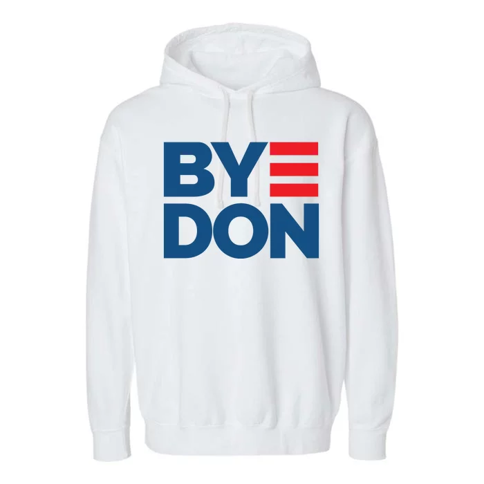 Joe Biden Drop Out Election Bye Don 2024 Garment-Dyed Fleece Hoodie