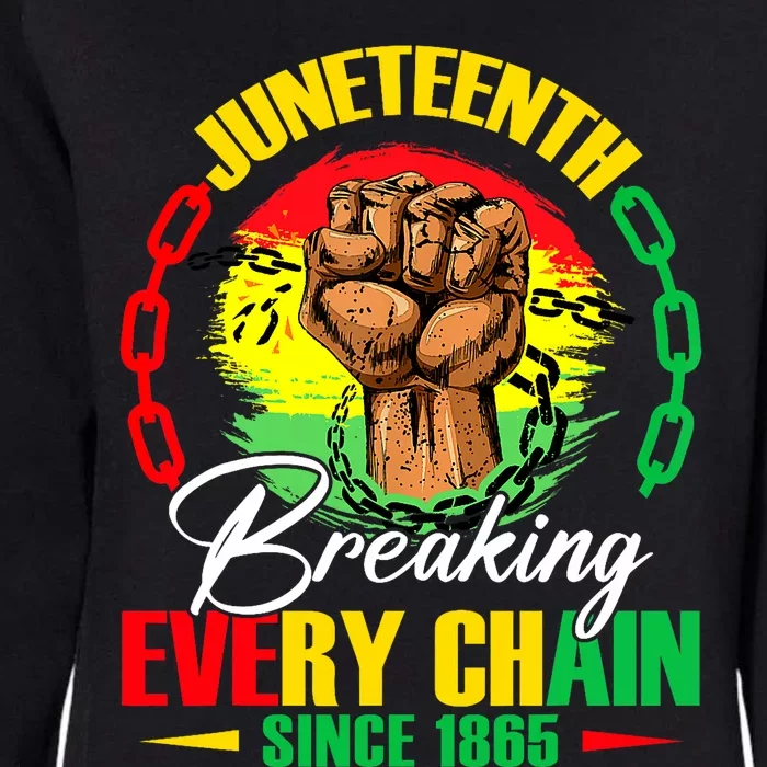 Juneteenth Breaking Every Chain Since 1865 Womens California Wash Sweatshirt