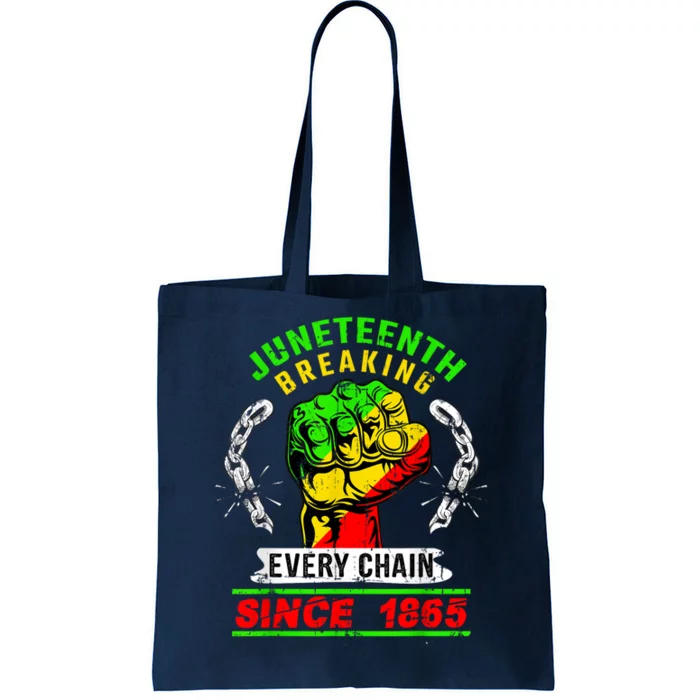 Juneteenth Breaking Every Chain Since 1865 African American Tote Bag