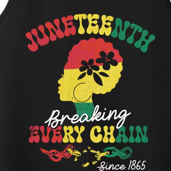 Junenth Breaking Every Chain Since 1865 Freedom Afro Gift Performance Tank