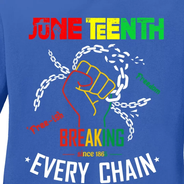 Junenth Breaking Every Chain Since 1865 Cute Gift Ladies Long Sleeve Shirt