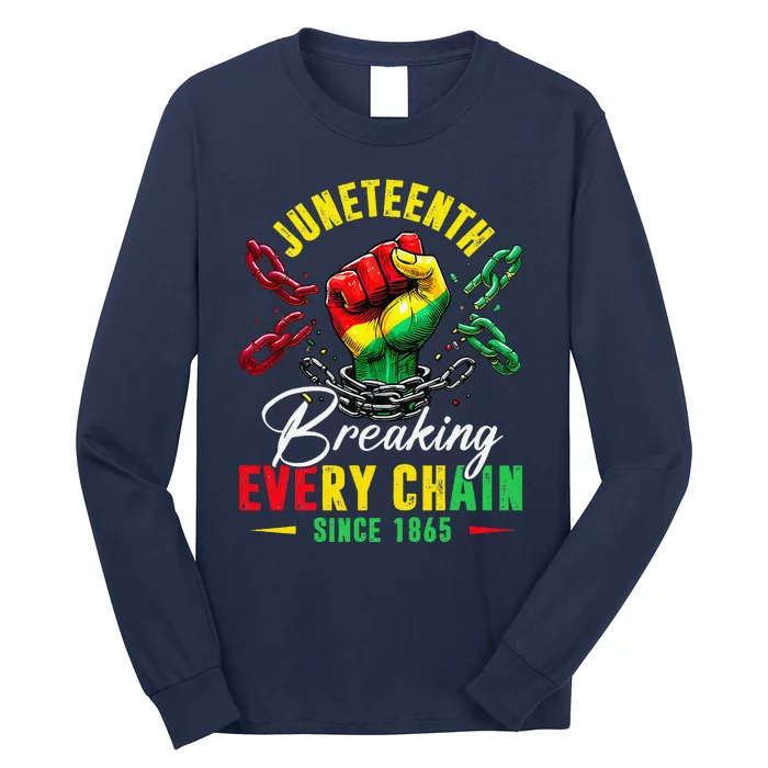 Juneteenth Breaking Every Chain Since 1865 Long Sleeve Shirt