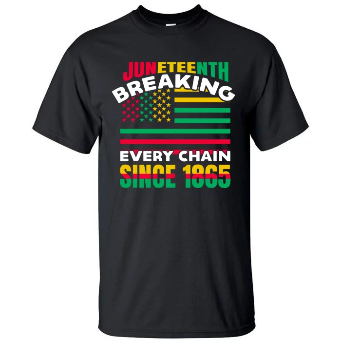 Juneteenth Breaking Every Chain Since 1865 Graphic Tall T-Shirt