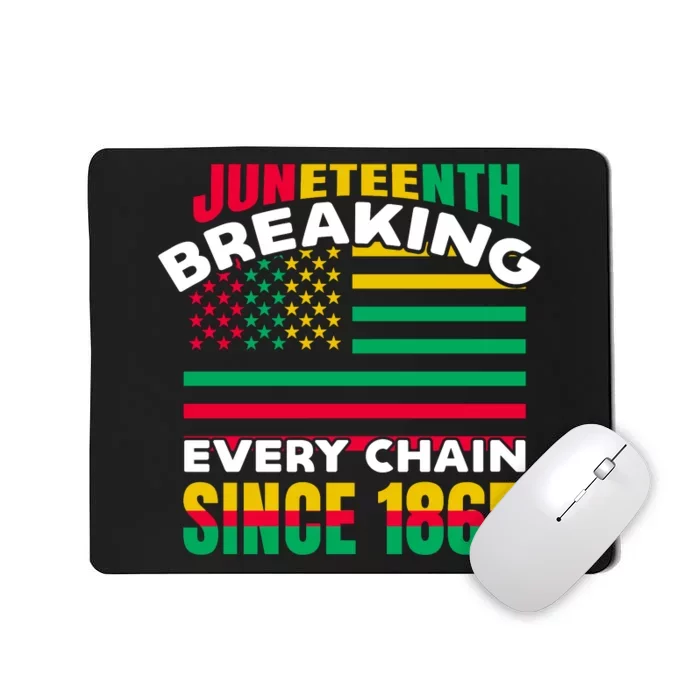 Juneteenth Breaking Every Chain Since 1865 Graphic Mousepad