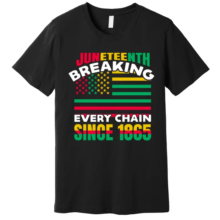 Juneteenth Breaking Every Chain Since 1865 Graphic Premium T-Shirt