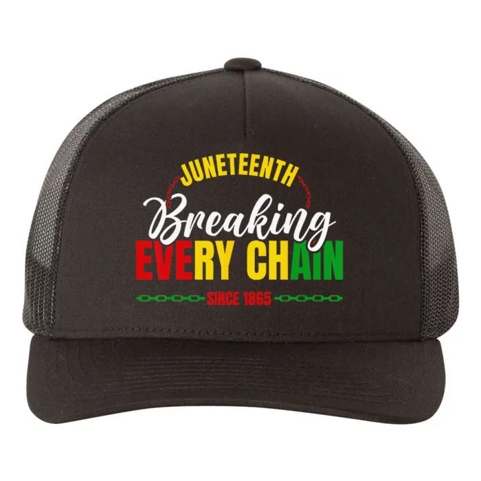 Juneteenth Breaking Every Chain Since 1865 Yupoong Adult 5-Panel Trucker Hat