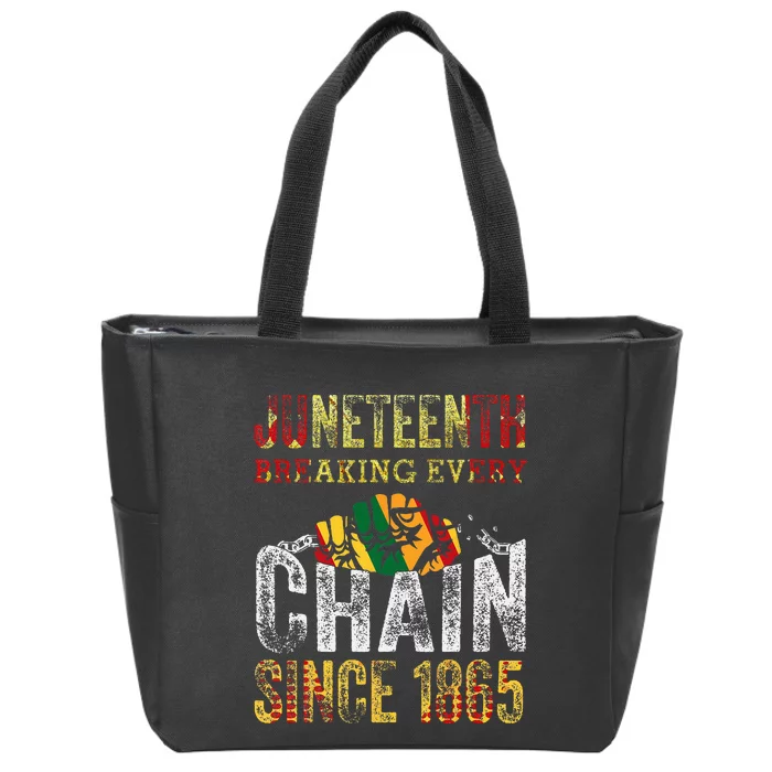 Juneteenth Breaking Every Chain Since 1865 Zip Tote Bag