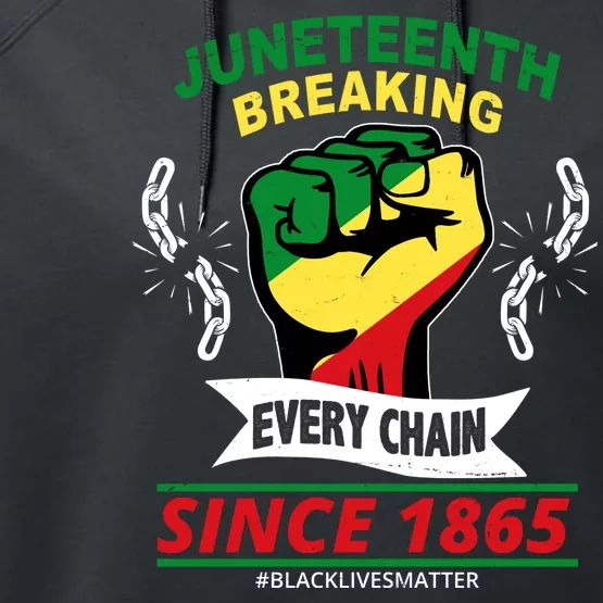 Juneteenth Breaking Every Chain Since 1865 Performance Fleece Hoodie