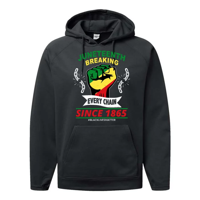 Juneteenth Breaking Every Chain Since 1865 Performance Fleece Hoodie