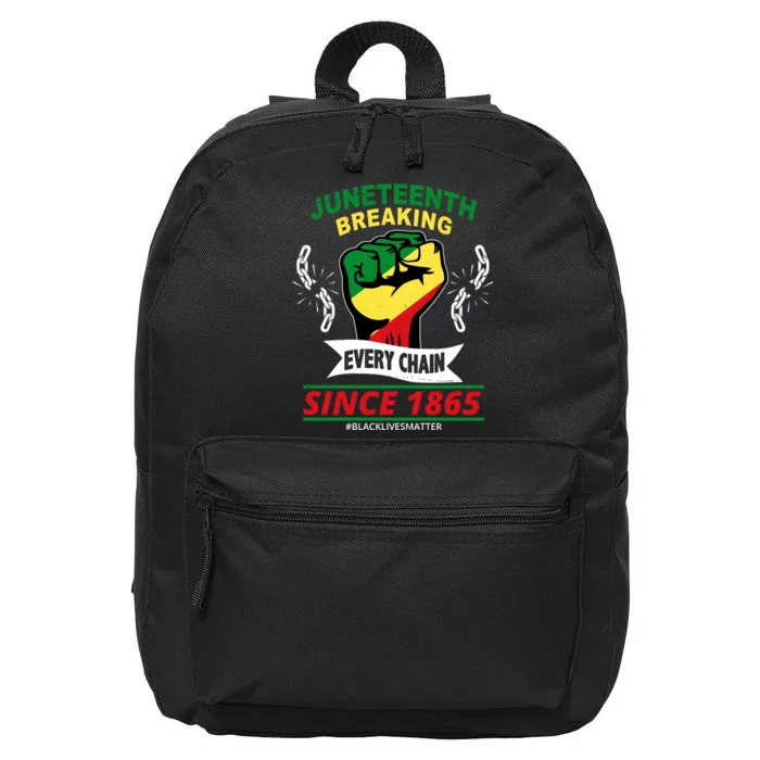 Juneteenth Breaking Every Chain Since 1865 16 in Basic Backpack