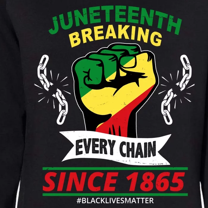 Juneteenth Breaking Every Chain Since 1865 Womens California Wash Sweatshirt