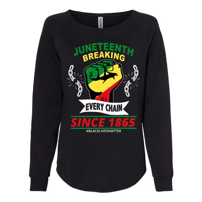 Juneteenth Breaking Every Chain Since 1865 Womens California Wash Sweatshirt