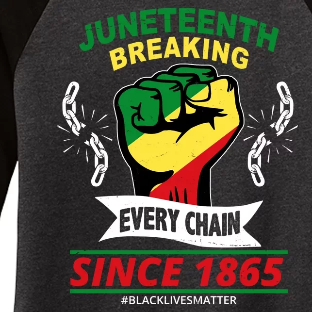 Juneteenth Breaking Every Chain Since 1865 Women's Tri-Blend 3/4-Sleeve Raglan Shirt