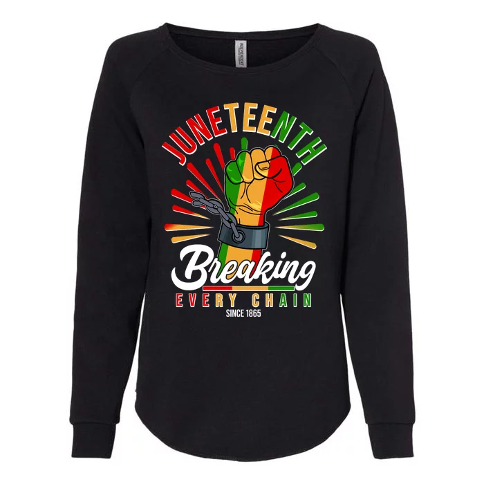 Juneteenth Breaking Every Chain Since 1865 Womens California Wash Sweatshirt