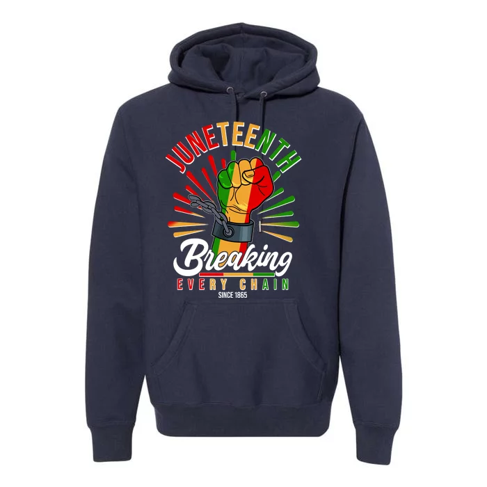 Juneteenth Breaking Every Chain Since 1865 Premium Hoodie