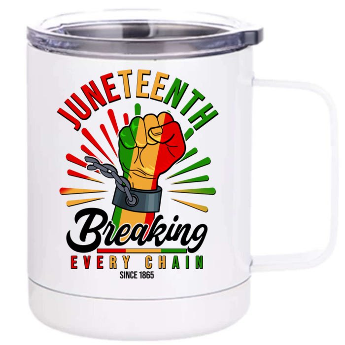 Juneteenth Breaking Every Chain Since 1865 Front & Back 12oz Stainless Steel Tumbler Cup