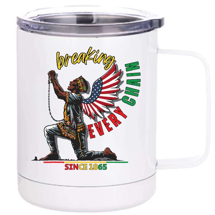 Juneteenth Breaking Every Chain Since 1865 Front & Back 12oz Stainless Steel Tumbler Cup