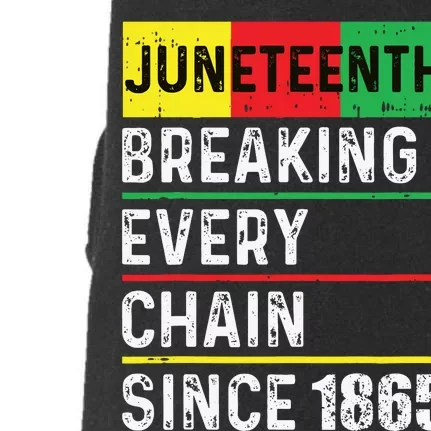 Juneteenth Breaking Every Chain Since 1865 African American Doggie 3-End Fleece Hoodie