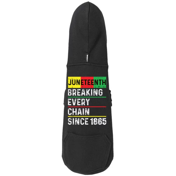 Juneteenth Breaking Every Chain Since 1865 African American Doggie 3-End Fleece Hoodie