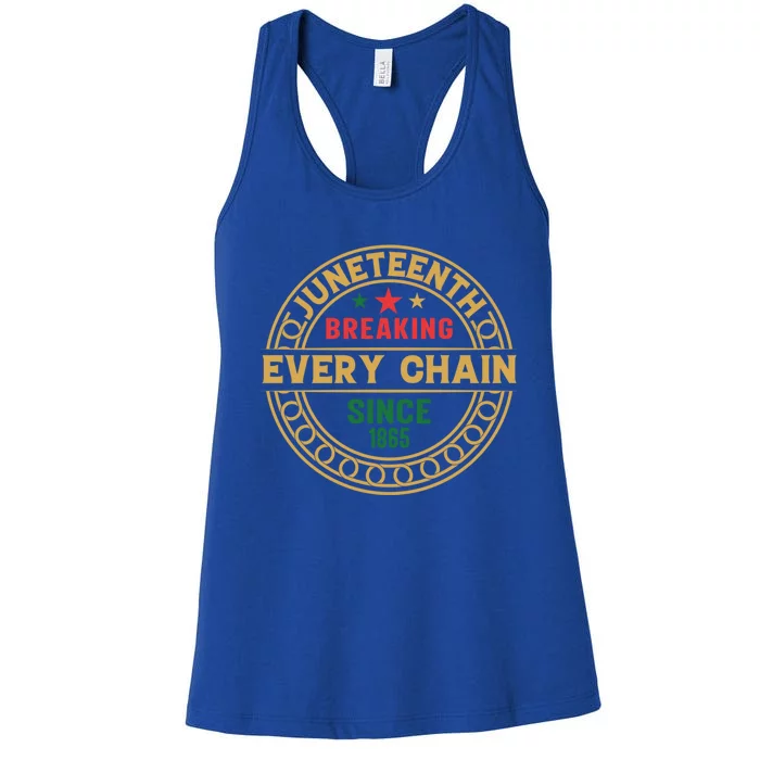 Junenth Breaking Every Chain Since 1865 Gift Women's Racerback Tank