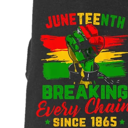 Juneteenth Breaking Every Chain Since 1865 Doggie 3-End Fleece Hoodie