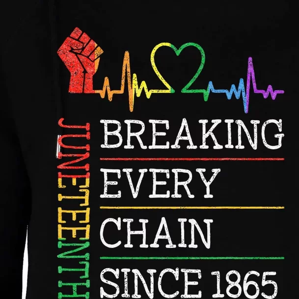 Juneteenth Breaking Every Chain Since 1865 Womens Funnel Neck Pullover Hood