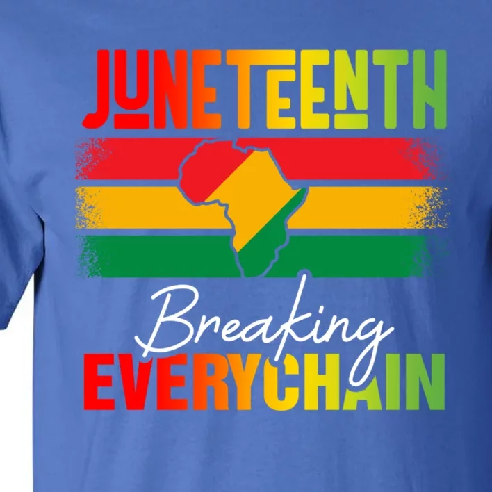 Junenth Breaking Every Chain Since 1865 Cool Gift Tall T-Shirt