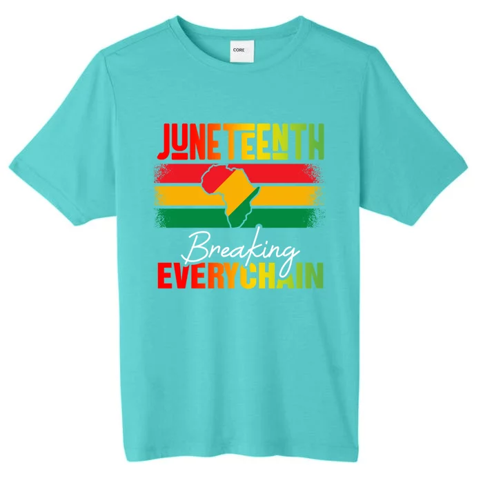 Junenth Breaking Every Chain Since 1865 Cool Gift ChromaSoft Performance T-Shirt