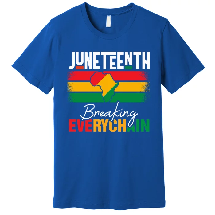 Junenth Breaking Every Chains Since 1865 Gift Premium T-Shirt