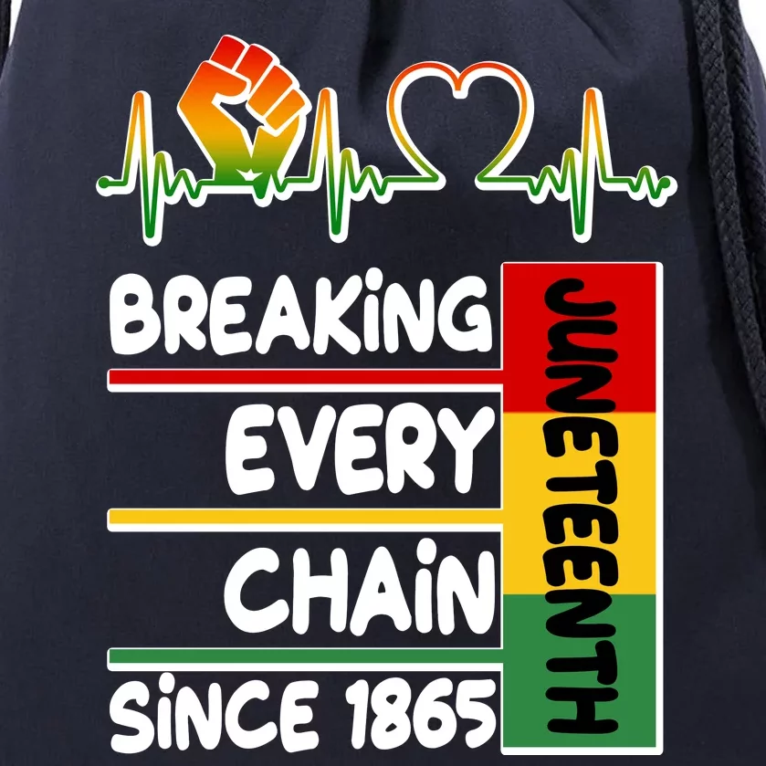 Juneteenth Breaking Every Chain Since 1865 Drawstring Bag