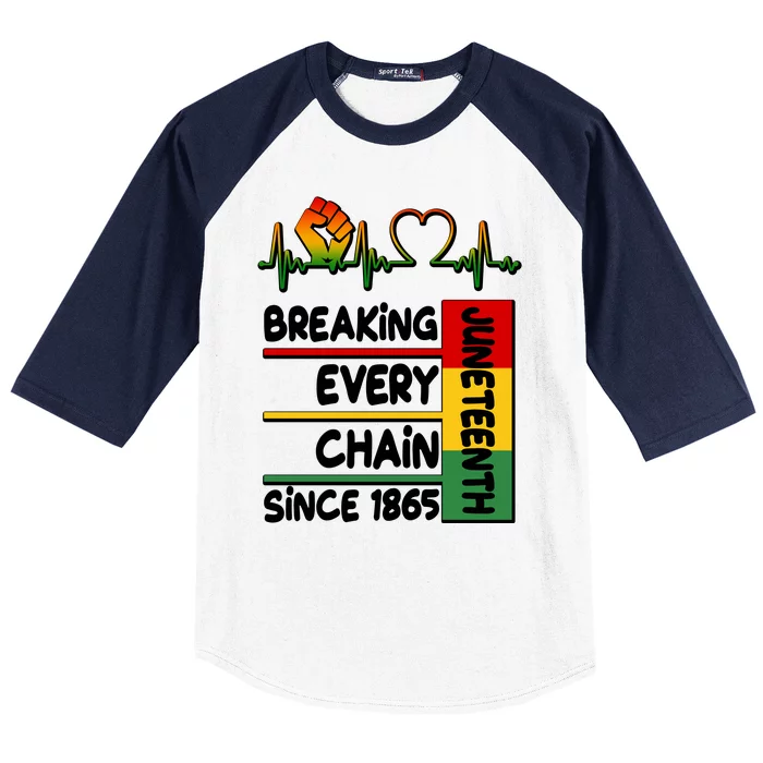 Juneteenth Breaking Every Chain Since 1865 Baseball Sleeve Shirt