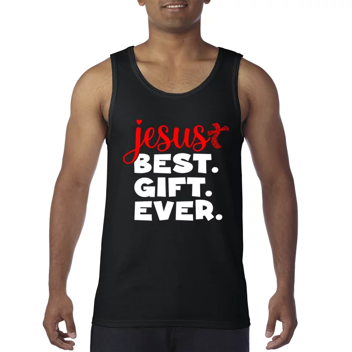 Jesus Best Ever Christian Humor Christmas Season Lover Tank Top