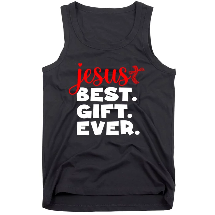 Jesus Best Ever Christian Humor Christmas Season Lover Tank Top